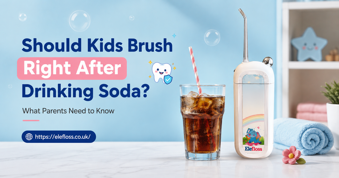 Should Kids Brush Right After Drinking Soda? (The Flossing & Rinsing Mistake Parents Make)